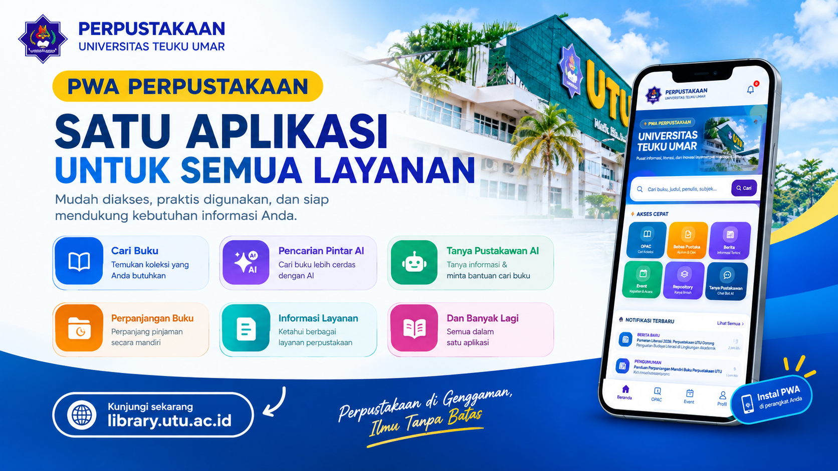 Satu Aplikasi untuk Berbagai Layanan Perpustakaan UTU